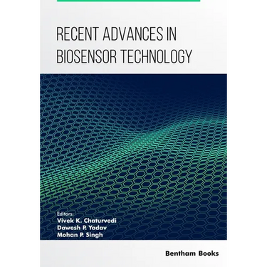 Recent Advances in Biosensor Technology