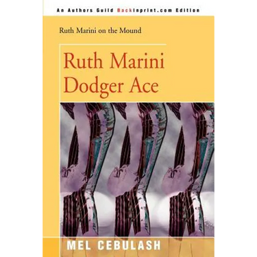 Ruth Marini, Dodger Ace