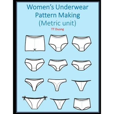 Women's Underwear Pattern Making: Metric unit