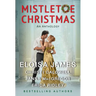 Mistletoe Christmas: An Anthology