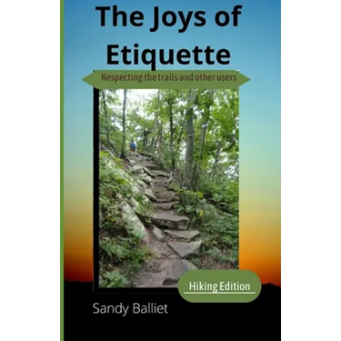 Joys of Hiking Etiquette