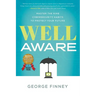 Well Aware: Master the Nine Cybersecurity Habits to Protect Your Future
