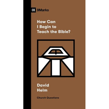 How Can I Begin to Teach the Bible?