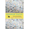Horror Vacui: Poems and Other Writings