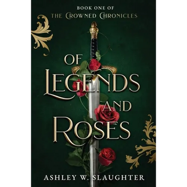 Of Legends and Roses