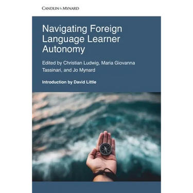 Navigating Foreign Language Learner Autonomy.
