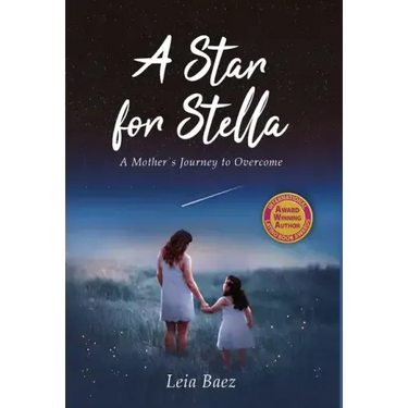 A Star for Stella: A Mother's Journey to Overcome