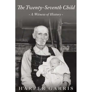 The Twenty-Seventh Child: A Witness of History