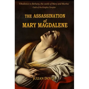 The Assassination of Mary Magdalene