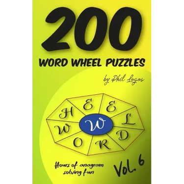 200 Word Wheel Puzzles: Vol. 6