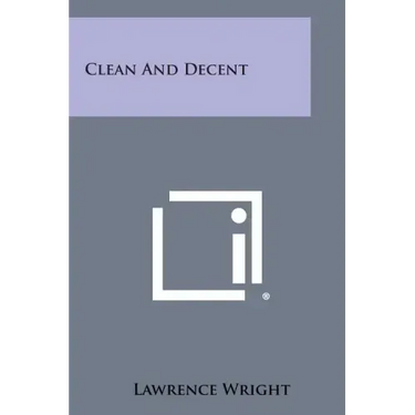 Clean and Decent