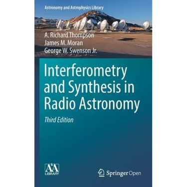 Interferometry and Synthesis in Radio Astronomy