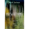 Reflections: Understanding Our Use and Abuse of Water