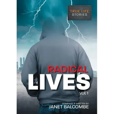 RADICAL LIVES Vol 1: 15 true life stories you just won't be able to put down