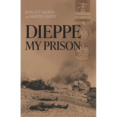 Dieppe, My Prison