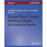 Transient Electro-Thermal Modeling on Power Semiconductor Devices