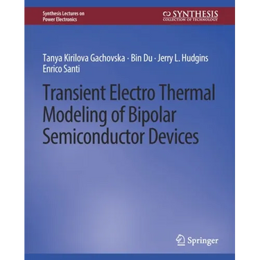 Transient Electro-Thermal Modeling on Power Semiconductor Devices