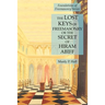The Lost Keys of Freemasonry or the Secret of Hiram Abiff: Foundations of Freemasonry Series