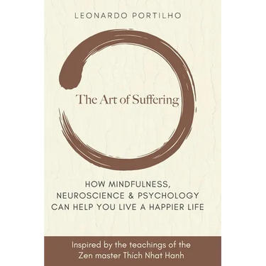 The Art of Suffering: Learn how to suffer and suffer less