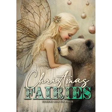 Christmas Fairies Coloring Book for Adults: Whimsical Christmas Coloring Book Grayscale Fairy Coloring Book Oil Painting Christmas Animals