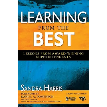 Learning From the Best: Lessons From Award-Winning Superintendents