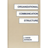 Organizational Communication Structure