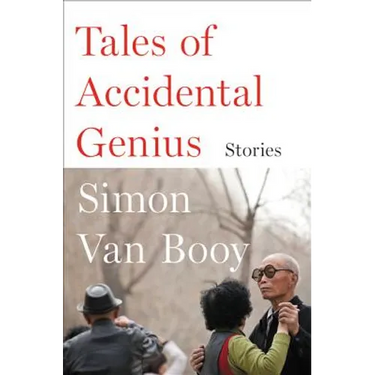 Tales of Accidental Genius: Stories