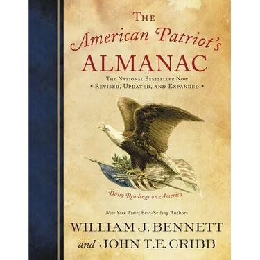 The American Patriot's Almanac: Daily Readings on America - The Perfect Father's Day Gift for Dads