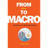 From Micro to Macro: Adventures of a Wandering Physicist