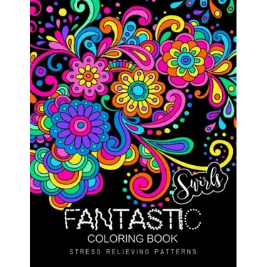 Fantastic Swirls coloring book: Coloring Book for Adult