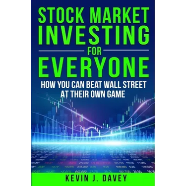 Stock Investing For Everyone: How My Kids Beat Wall Street, And How You Can Too