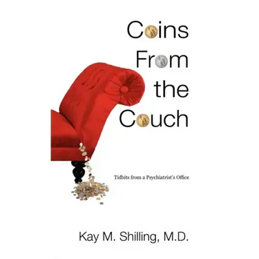 Coins from the Couch - Tidbits from a Psychiatrist's Office