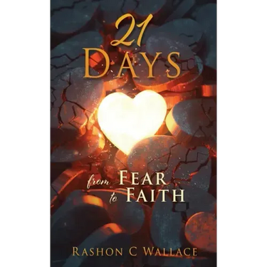 21 Days: From Fear to Faith