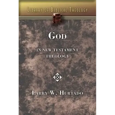 God in New Testament Theology