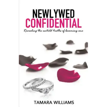 Newlywed Confidential: Revealing The Untold Truths of Becoming One