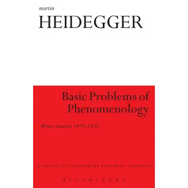 Basic Problems of Phenomenology: Winter Semester 1919/1920
