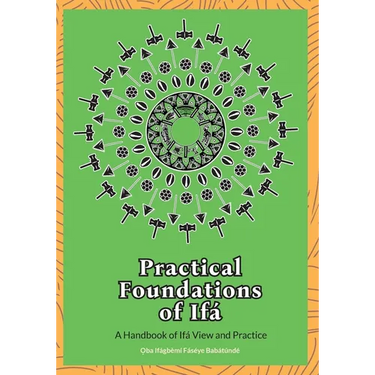 Practical Foundations of Ifa