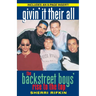 Givin' It Their All: The Backstreet Boys' Rise to the Top