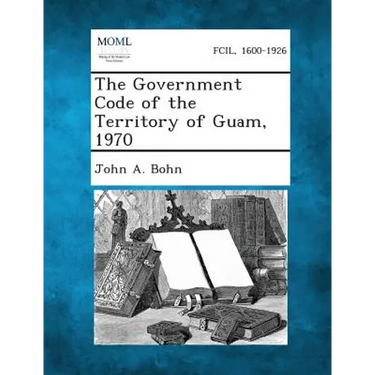 The Government Code of the Territory of Guam, 1970