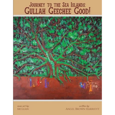 Journey to the Sea Islands: Gullah Geechee Good!