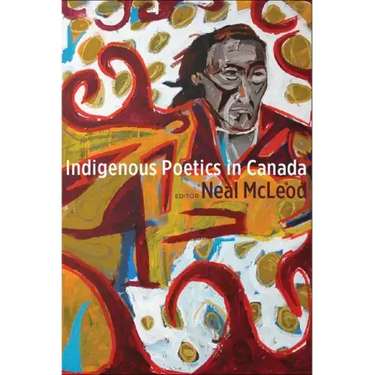 Indigenous Poetics in Canada