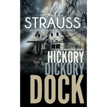 Hickory Dickory Dock: A Marlow and Sage Mystery