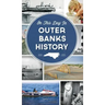On This Day in Outer Banks History