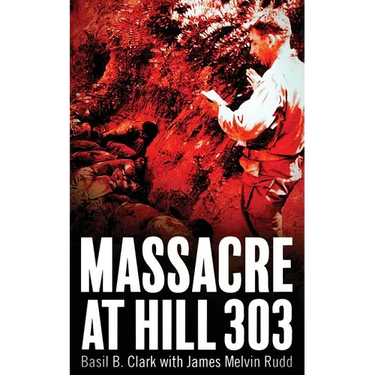 Massacre at Hill 303