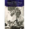 Selected Letters of Katherine Anne Porter: Chronicles of a Modern Woman