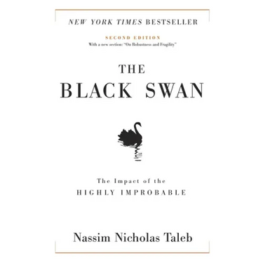 The Black Swan: Second Edition: The Impact of the Highly Improbable: With a New Section: On Robustness and Fragility