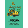 The Adventures of Taco Dude