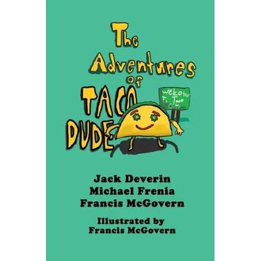 The Adventures of Taco Dude