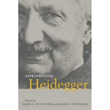 Appropriating Heidegger