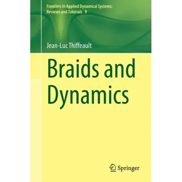 Braids and Dynamics